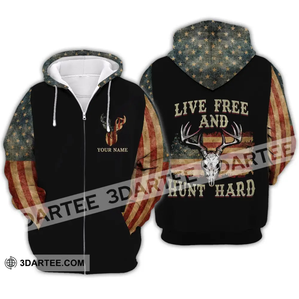 Unisex Shirt - Custom Name Hunting Live Free And Hunt Hard Zipper Hoodie / S T-Shirt