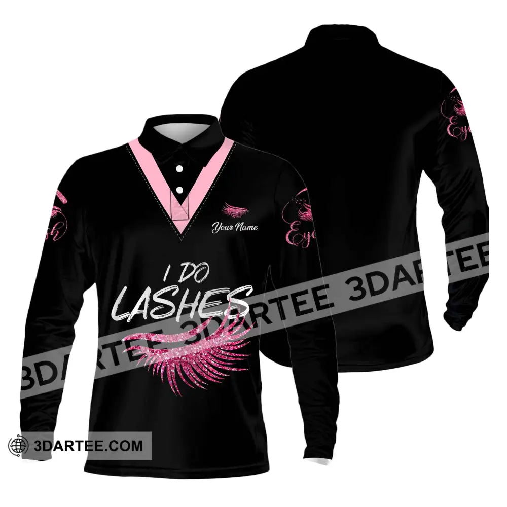 Unisex Shirt - Custom Name I Do Lashes Long Sleeve Polo / S T-Shirt