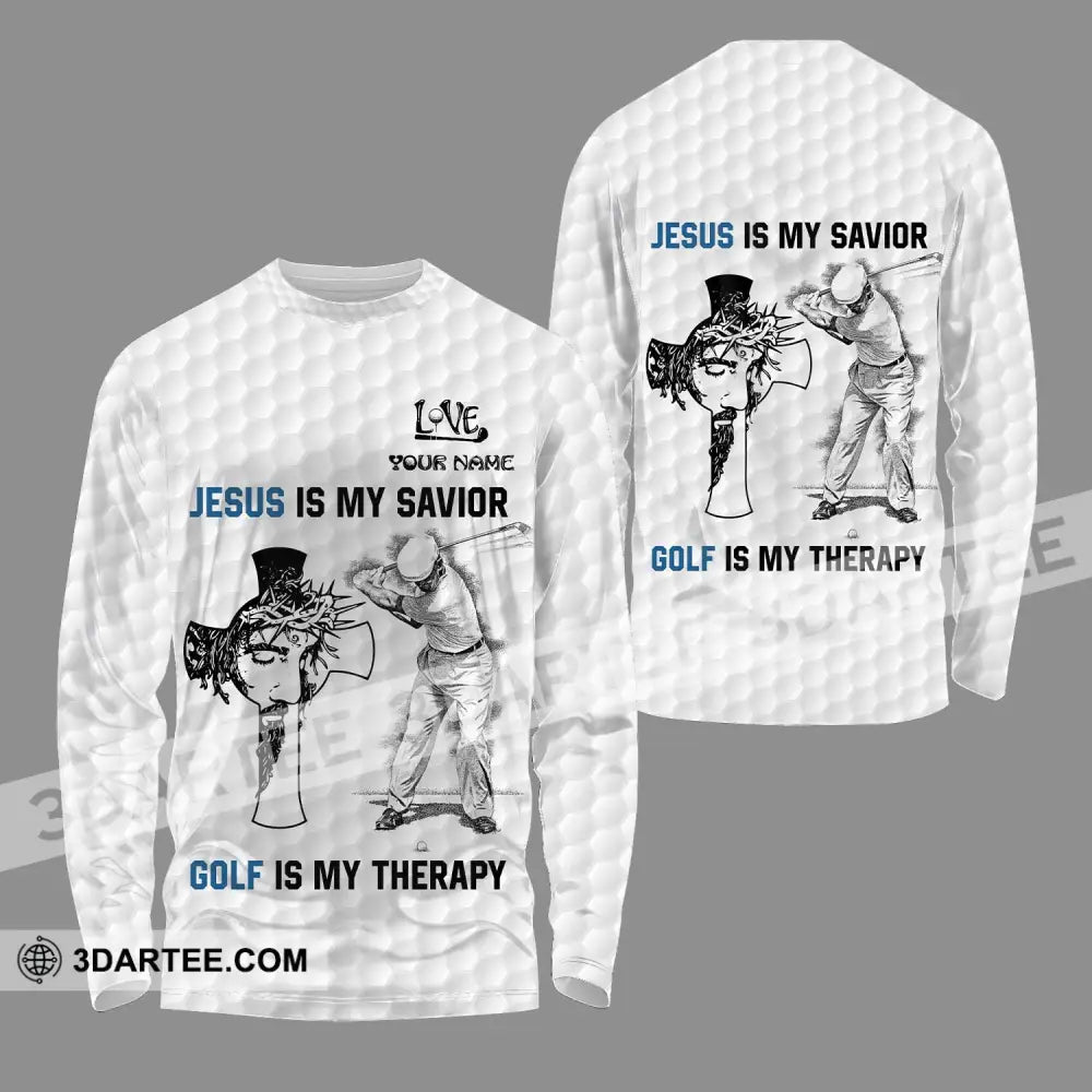 Unisex Shirt - Custom Name Jesus Is My Savior Golf Therapy Long Sleeve / S T-Shirt