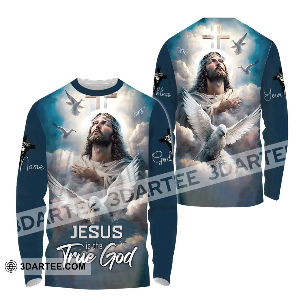 Unisex Shirt - Custom Name Jesus Is The True God Long Sleeve / S T-Shirt