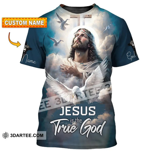 Unisex Shirt - Custom Name Jesus Is The True God T-Shirt