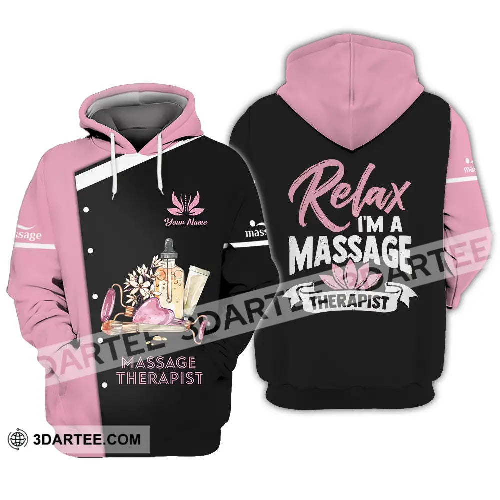 Unisex Shirt - Custom Name Massage Therapist Relax I Am Hoodie / S T-Shirt