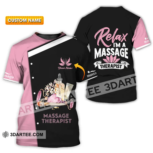 Unisex Shirt - Custom Name Massage Therapist Relax I Am T-Shirt