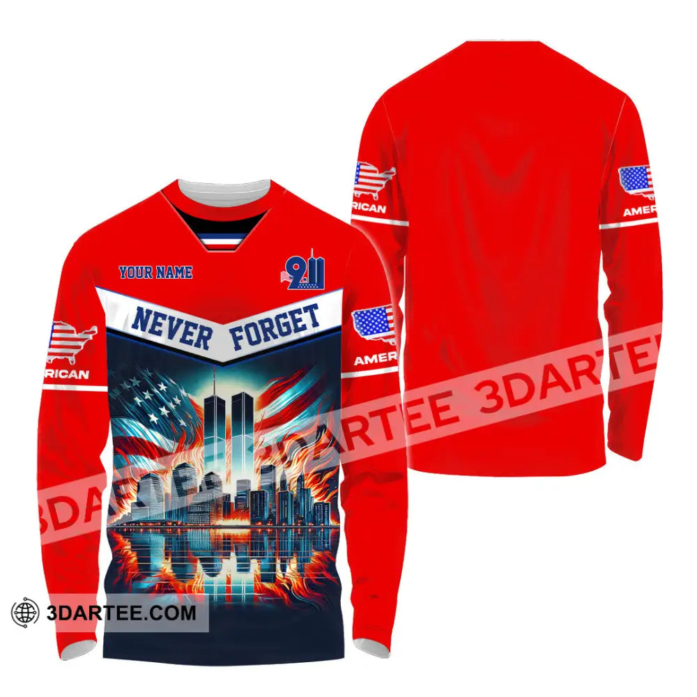 Unisex Shirt Custom Name Never Forget 911 Memorial Firefighter Long Sleeve / S T-Shirt