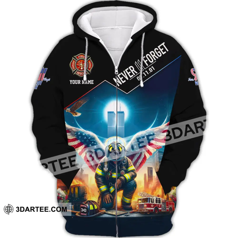 Unisex Shirt Custom Name Never Forget 911 Memorial Firefighter Zipper Hoodie / S T-Shirt