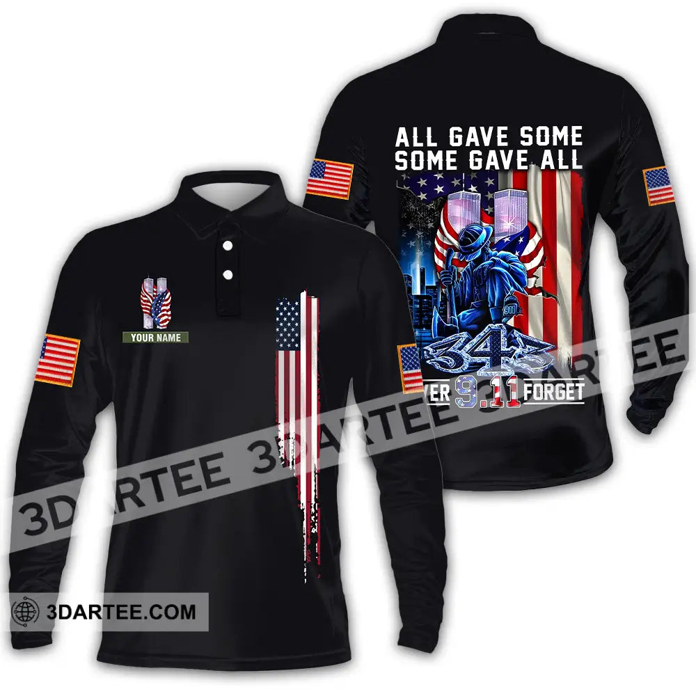 Unisex Shirt - Custom Name Patriot Day 911 All Gave Some Long Sleeve Polo / S T-Shirt