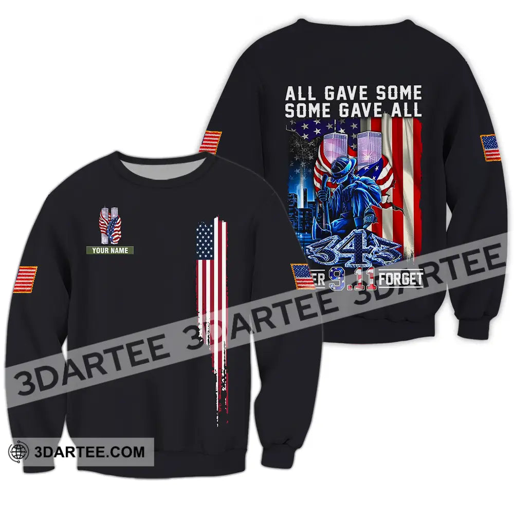 Unisex Shirt - Custom Name Patriot Day 911 All Gave Some Long Sleeve / S T-Shirt