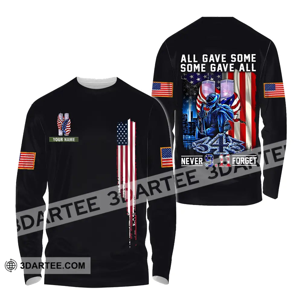 Unisex Shirt - Custom Name Patriot Day 911 All Gave Some Long Sleeve / S T-Shirt