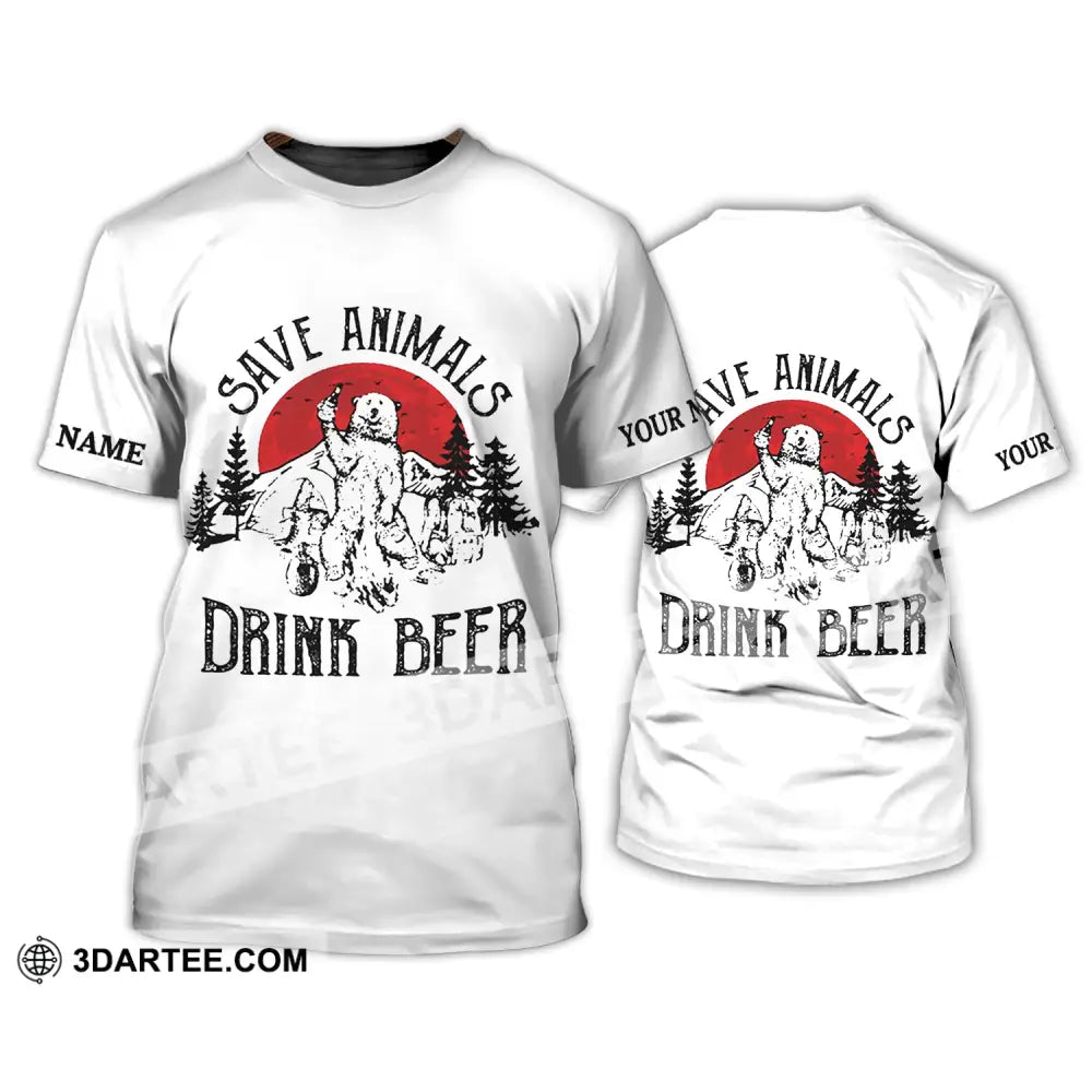 Unisex Shirt - Custom Name Save Animals Drink Beer T-Shirt / S T-Shirt