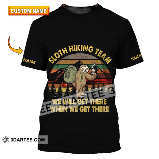 Unisex Shirt - Custom Name Sloth Hiking Team We Will Get There When Vintage T-Shirt