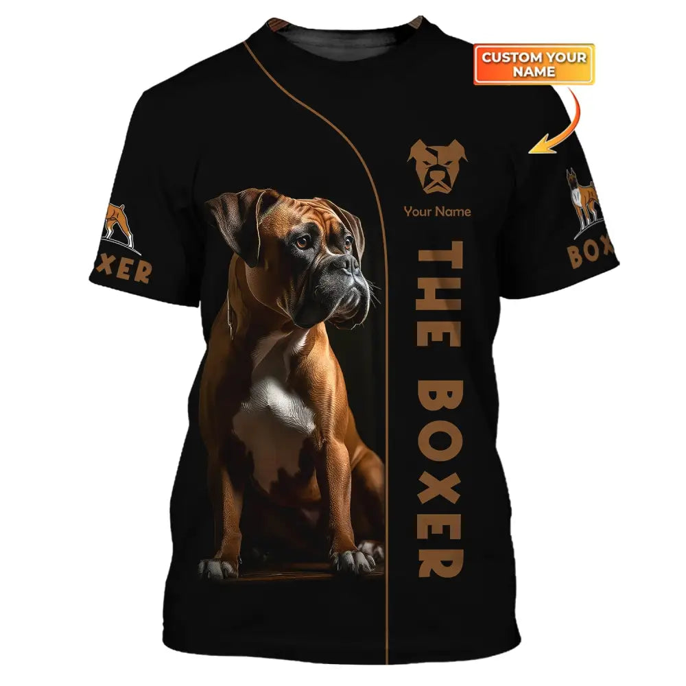 Unisex Shirt Custom Name The Boxer Dog 3D Gift For Pet Lovers T-Shirt / S