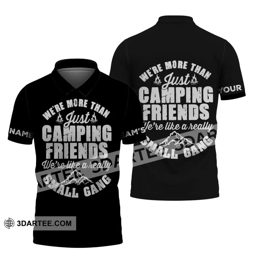 Unisex Shirt - Custom Name We’re More Than Camping Friends Like A Small Gang Polo / S T-Shirt