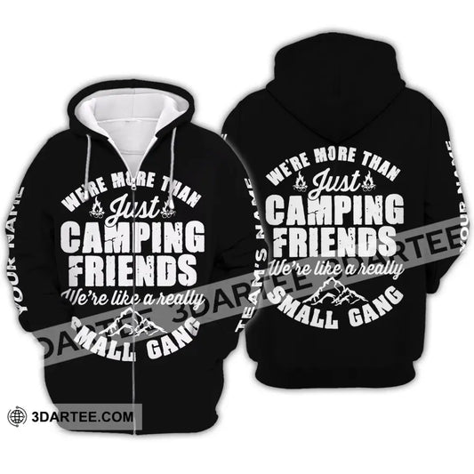 Unisex Shirt - Custom Name We’re More Than Camping Friends Like A Small Gang Zipper Hoodie / S