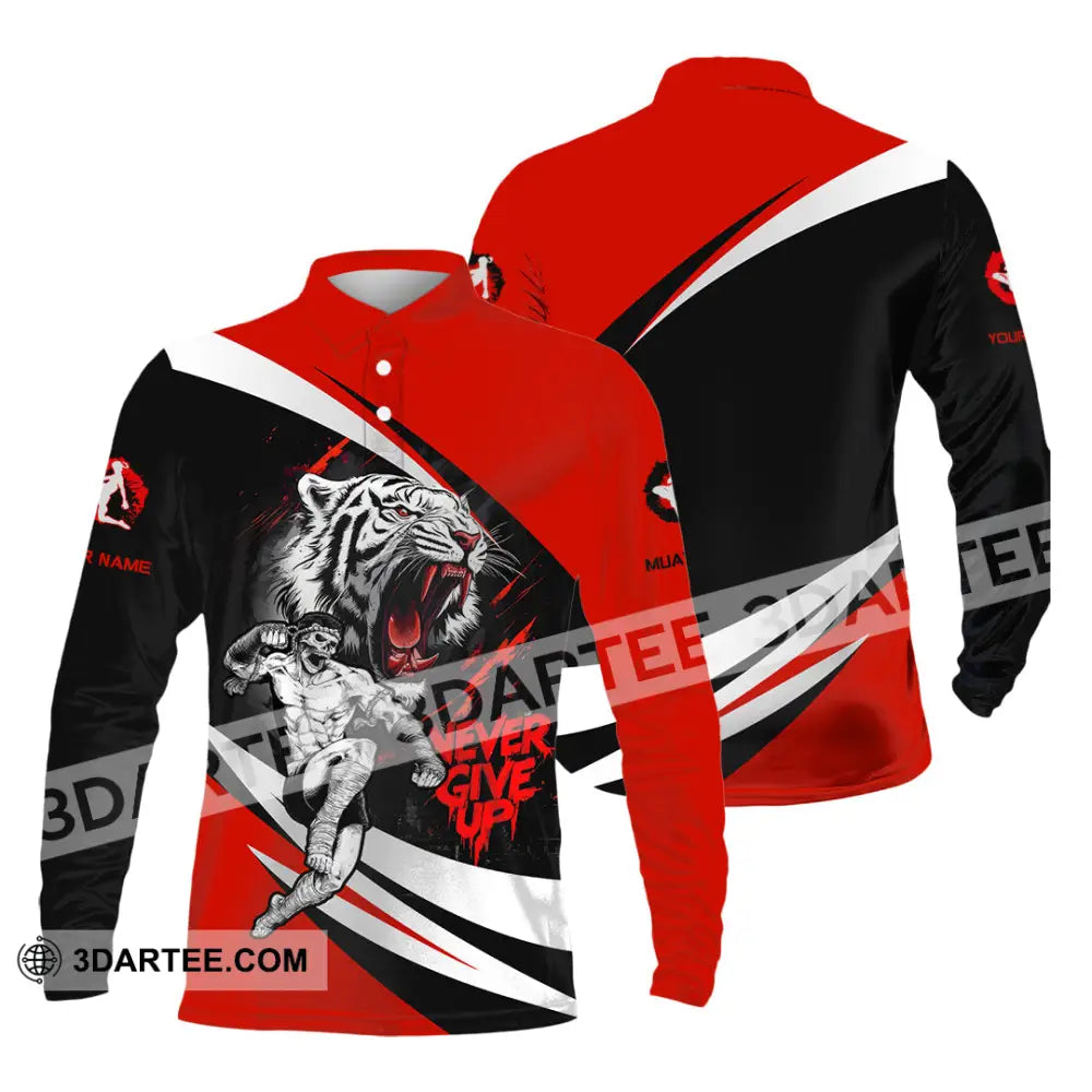 Unisex Shirt - Custom Never Give Up Muay Thai Shirt Long Sleeve Polo / S T-shirt