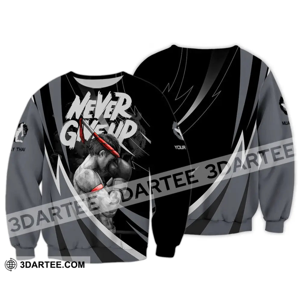 Unisex Shirt - Custom Never Give Up Muay Thai Shirt Long Sleeve / S T-shirt