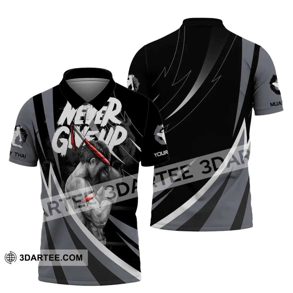 Unisex Shirt - Custom Never Give Up Muay Thai Shirt Polo Shirt / S T-shirt