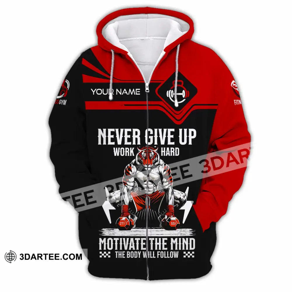 Unisex Shirt - Custom Never Give Up Work Hard Shirt Zipper Hoodie / S T-shirt