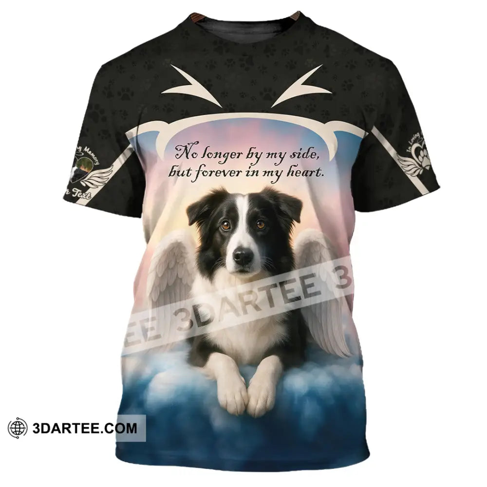 Unisex Shirt - Custom No Long By My Side But Forever In My Heart Border Collie Shirt T-Shirt / S T-shirt