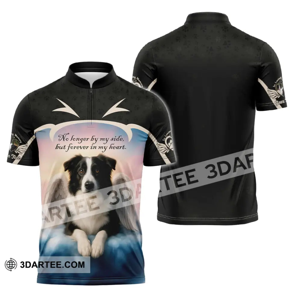 Unisex Shirt - Custom No Long By My Side But Forever In My Heart Border Collie Shirt Zipper Polo Shirt / S T-shirt
