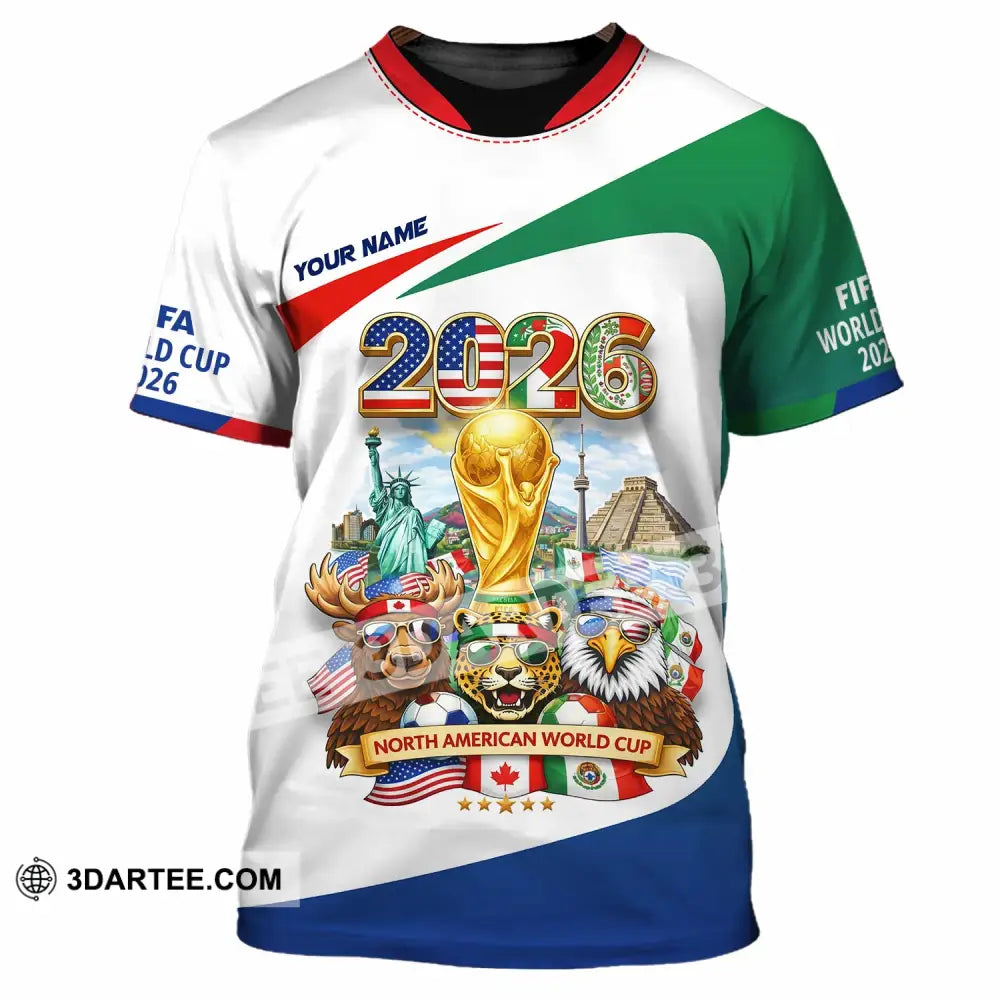 Unisex Shirt - Custom North American FIFA World Cup 2026 3D Shirt T-Shirt / S T-shirt
