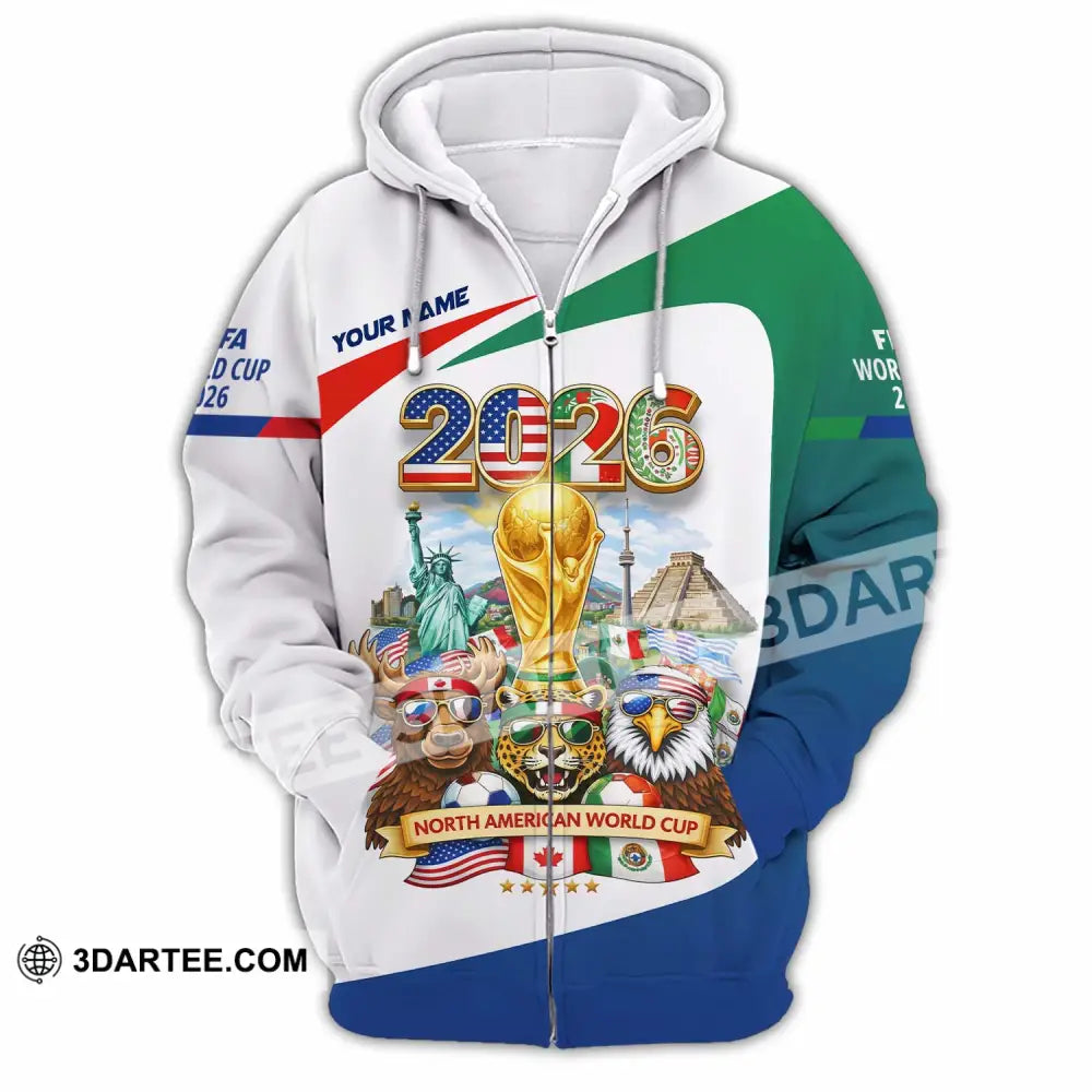 Unisex Shirt - Custom North American FIFA World Cup 2026 3D Shirt Zipper Hoodie / S T-shirt