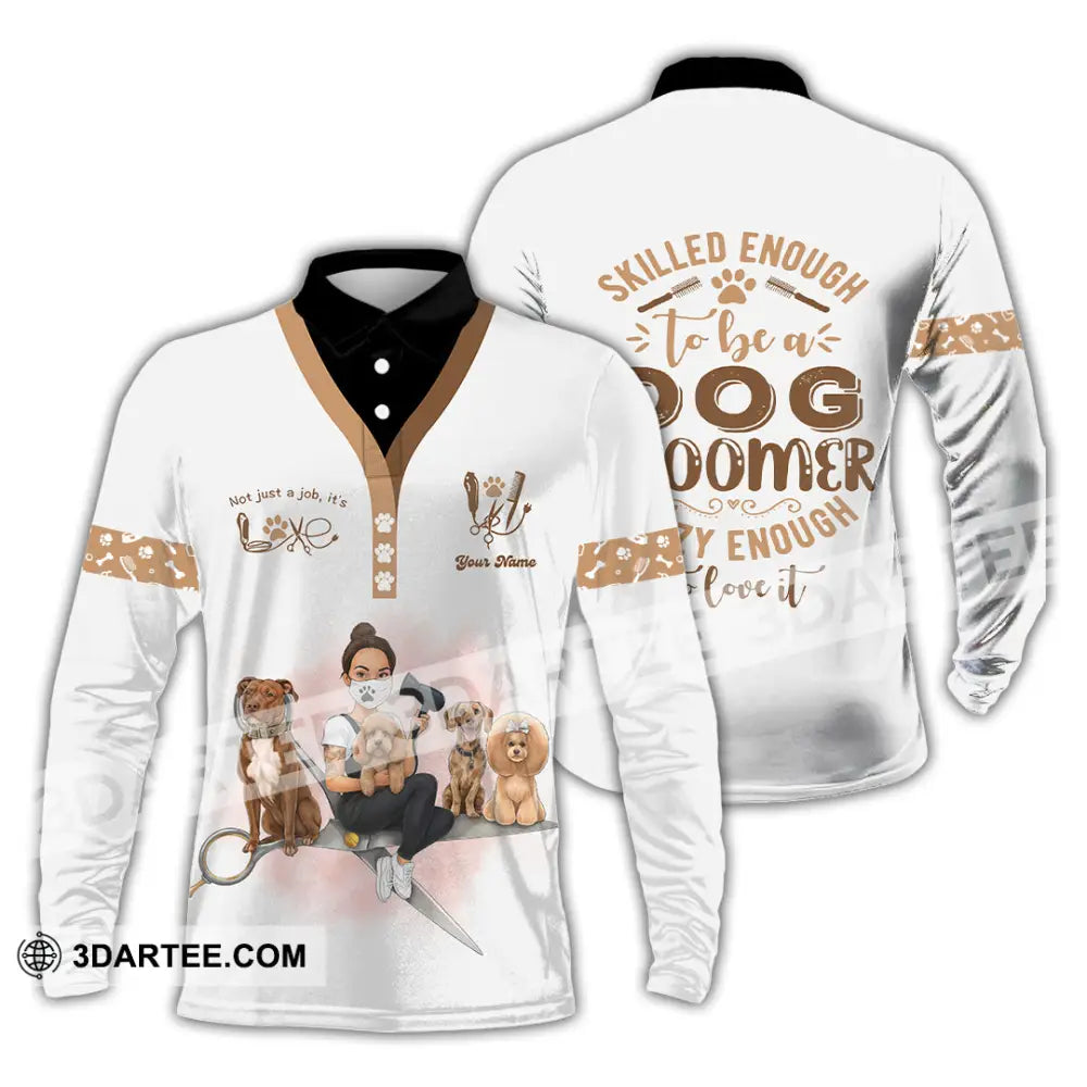 Unisex Shirt - Custom Not Just A Job It’s Love Groomer Shirt Long Sleeve Polo / S T-shirt