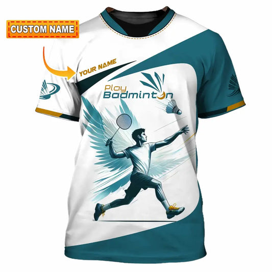 Unisex Shirt - Custom Play Badminton Shirt T-shirt