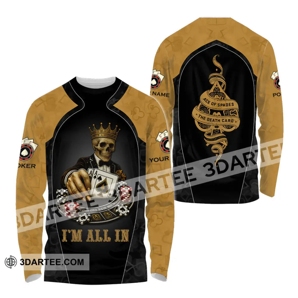 Unisex Shirt - Custom Poker Lover Shirt I’m All In Ace Of Spades The Death Card Long Sleeve Shirt / S T-shirt