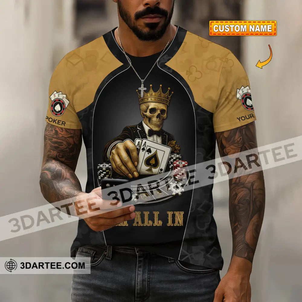 Unisex Shirt - Custom Poker Lover Shirt I’m All In Ace Of Spades The Death Card T-shirt