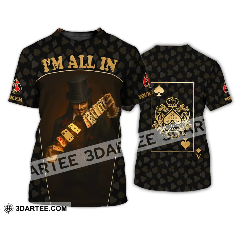 Unisex Shirt - Custom Poker Lover Shirt I’m All In T-Shirt / S T-shirt