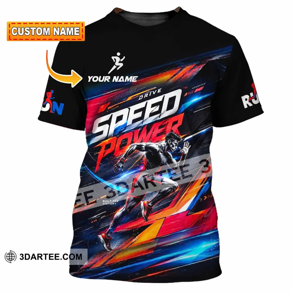 Unisex Shirt - Custom Run Drive Speed Power Shirt - T-shirt