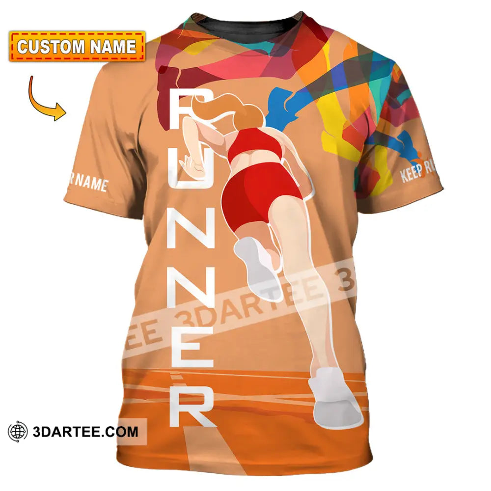 Unisex Shirt - Custom Runner Keep Running 3D Shirt T-shirt