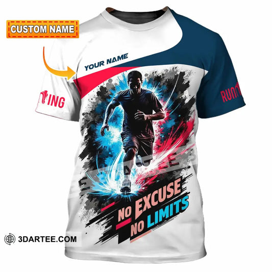 Unisex Shirt - Custom Running No Excuse No Limits Shirt - T-shirt