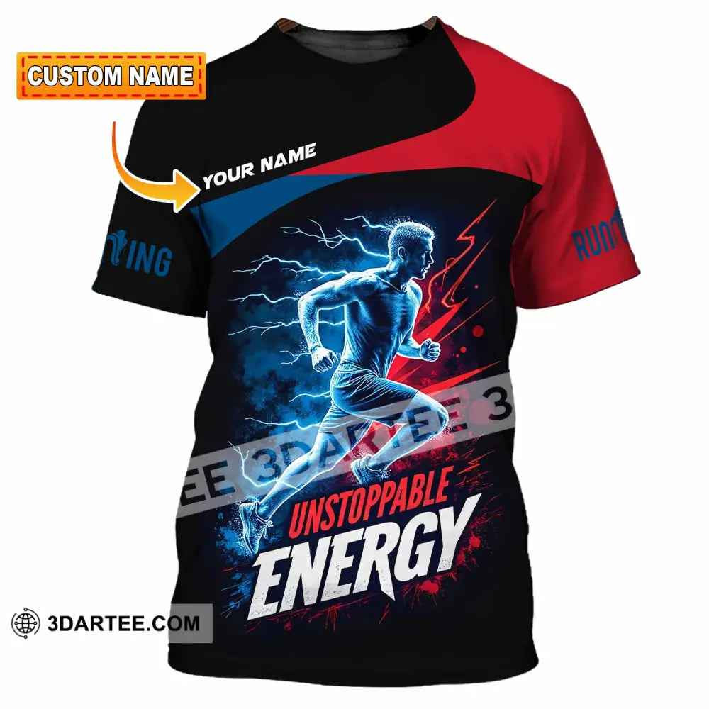 Unisex Shirt - Custom Running Unstoppable Energy Shirt T-shirt