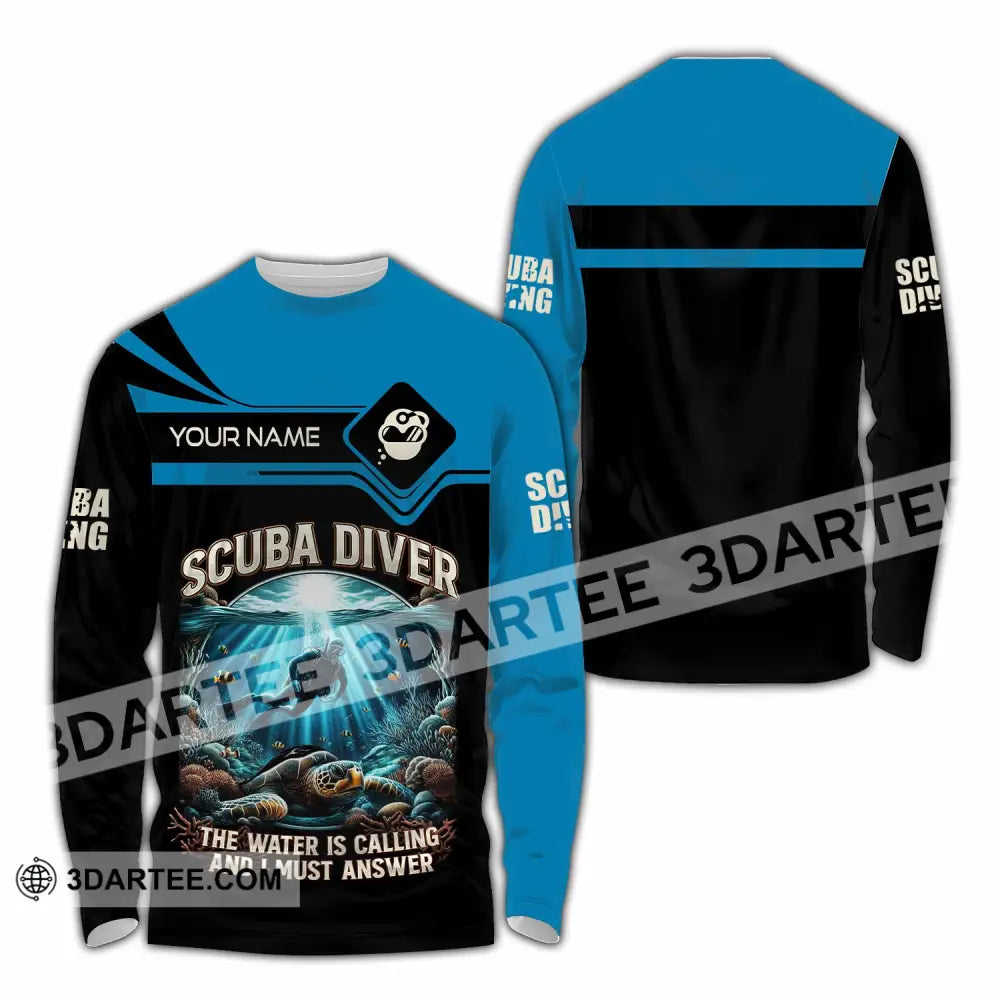 Unisex Shirt - Custom Scuba Diving The Water Is Calling And I Must Answer Shirt Long Sleeve Shirt / S T-shirt