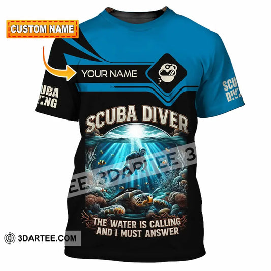 Unisex Shirt - Custom Scuba Diving The Water Is Calling And I Must Answer Shirt T-shirt
