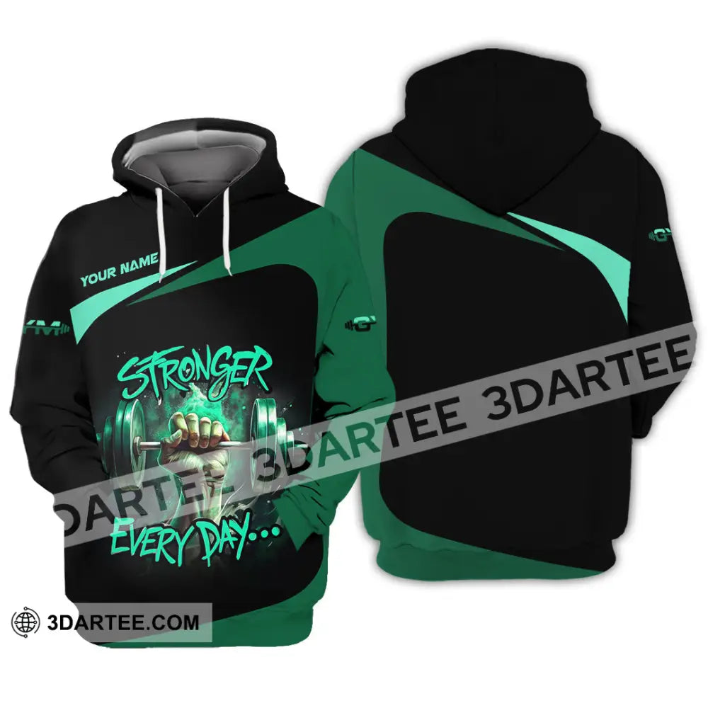 Unisex Shirt - Custom Stronger Everyday Weightlifting Sports Shirt Hoodie / S T-shirt