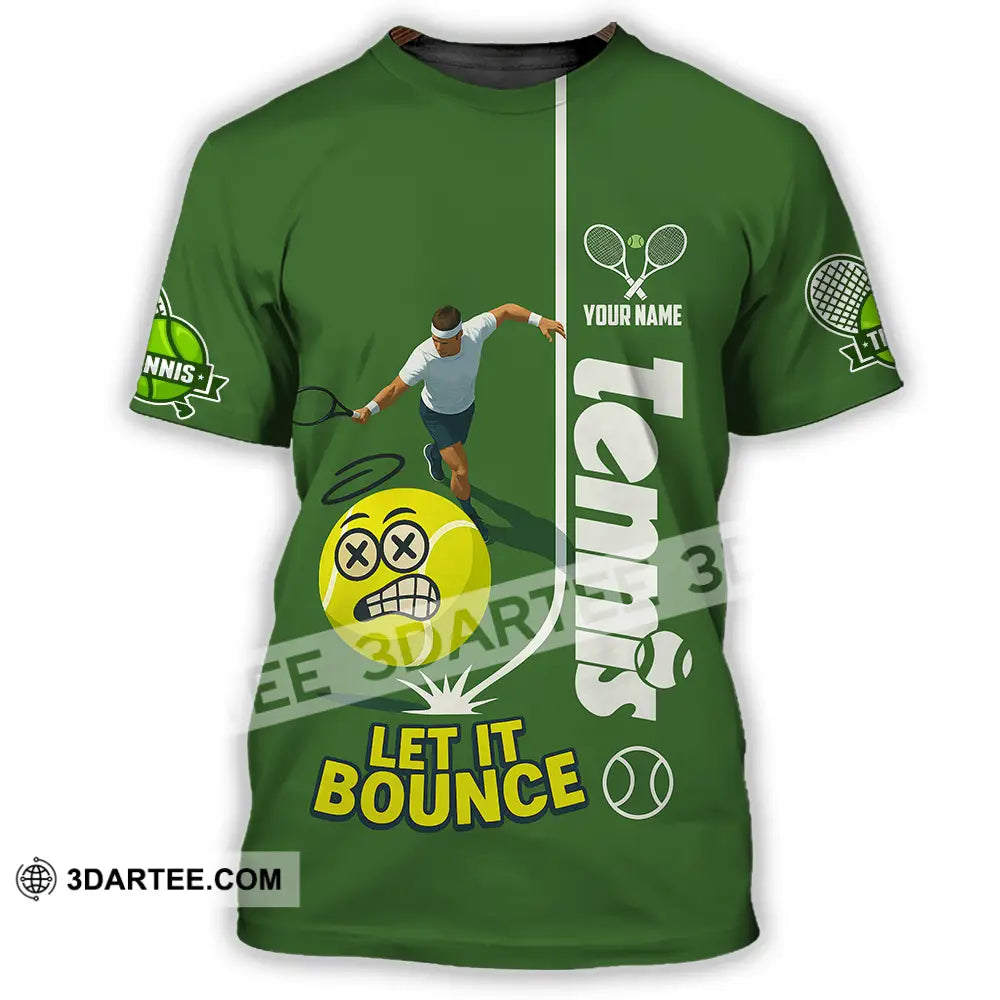 Unisex Shirt - Custom Tennis Let It Bounce Shirt T-Shirt / S T-shirt