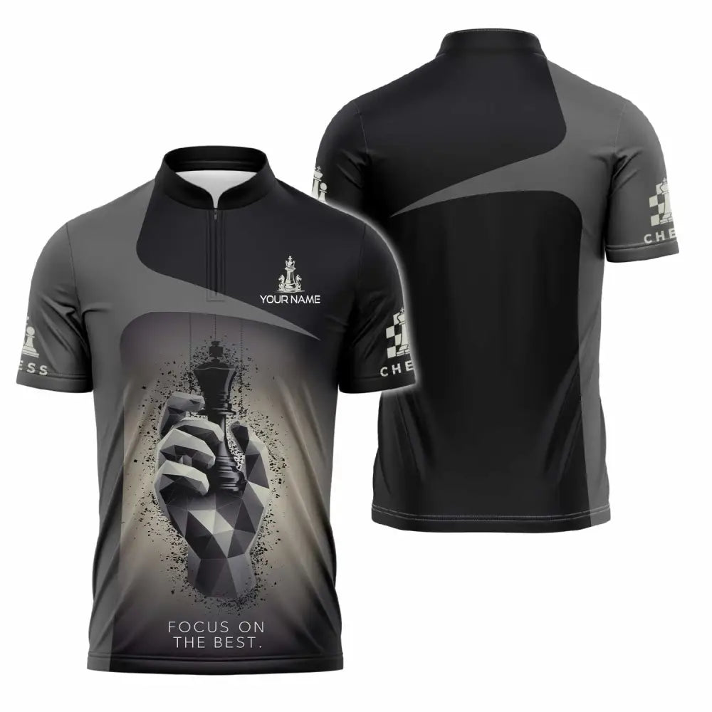 Unisex Shirt - Custom Text Chess Player Shirt Focus On The Best Zipper Polo Shirt / S T-shirt