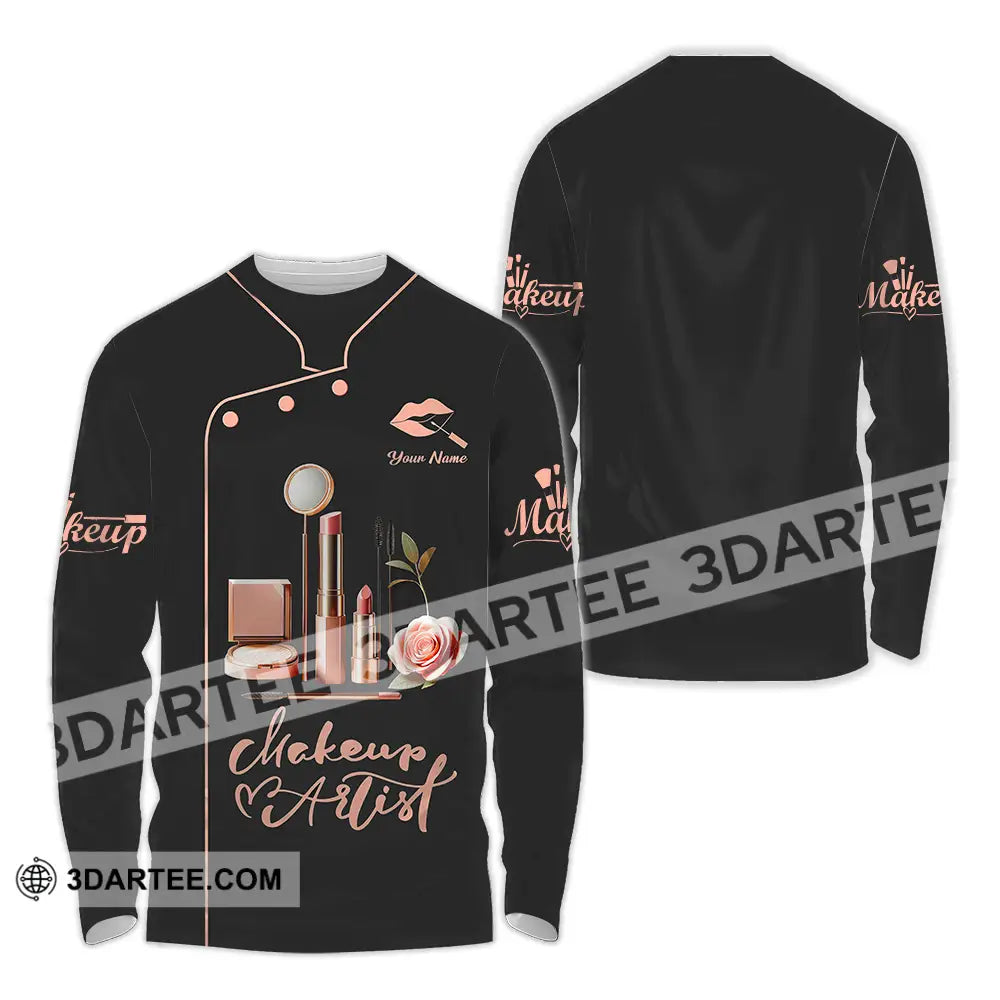Unisex Shirt - Custom Text Shirt Make Up Artist Shirt Long Sleeve Shirt / S T-shirt