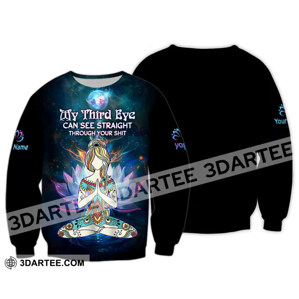 Unisex Shirt - Custom Text Yoga Shirt My Third Eyes Can See Straight Through Long Sleeve / S T-shirt