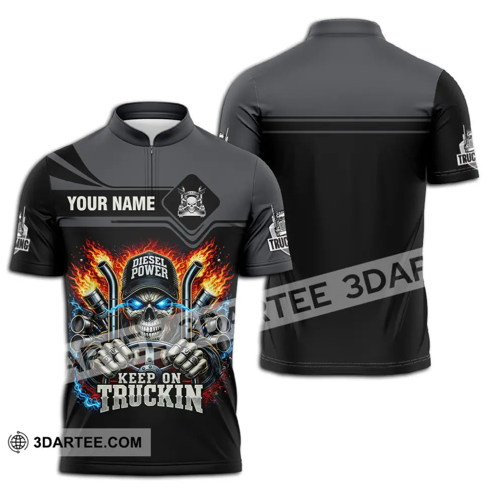 Unisex Shirt - Custom Trucker Keep On Trucking 3D Shirt Zipper Polo Shirt / S T-shirt