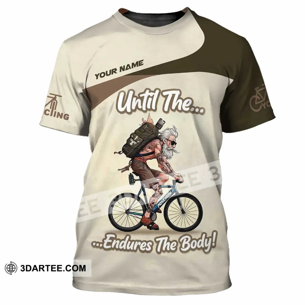 Unisex Shirt - Custom Until The Endures The Body Shirt - T-Shirt / S - T-shirt