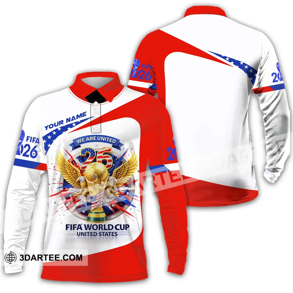 Unisex Shirt - Custom We Are United Fifa World Cup 2026 3D Shirt Long Sleeve Polo / S T-shirt