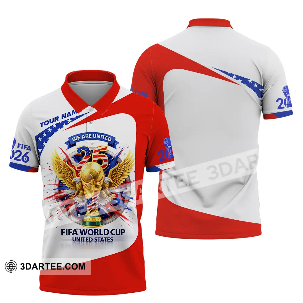 Unisex Shirt - Custom We Are United Fifa World Cup 2026 3D Shirt Polo Shirt / S T-shirt