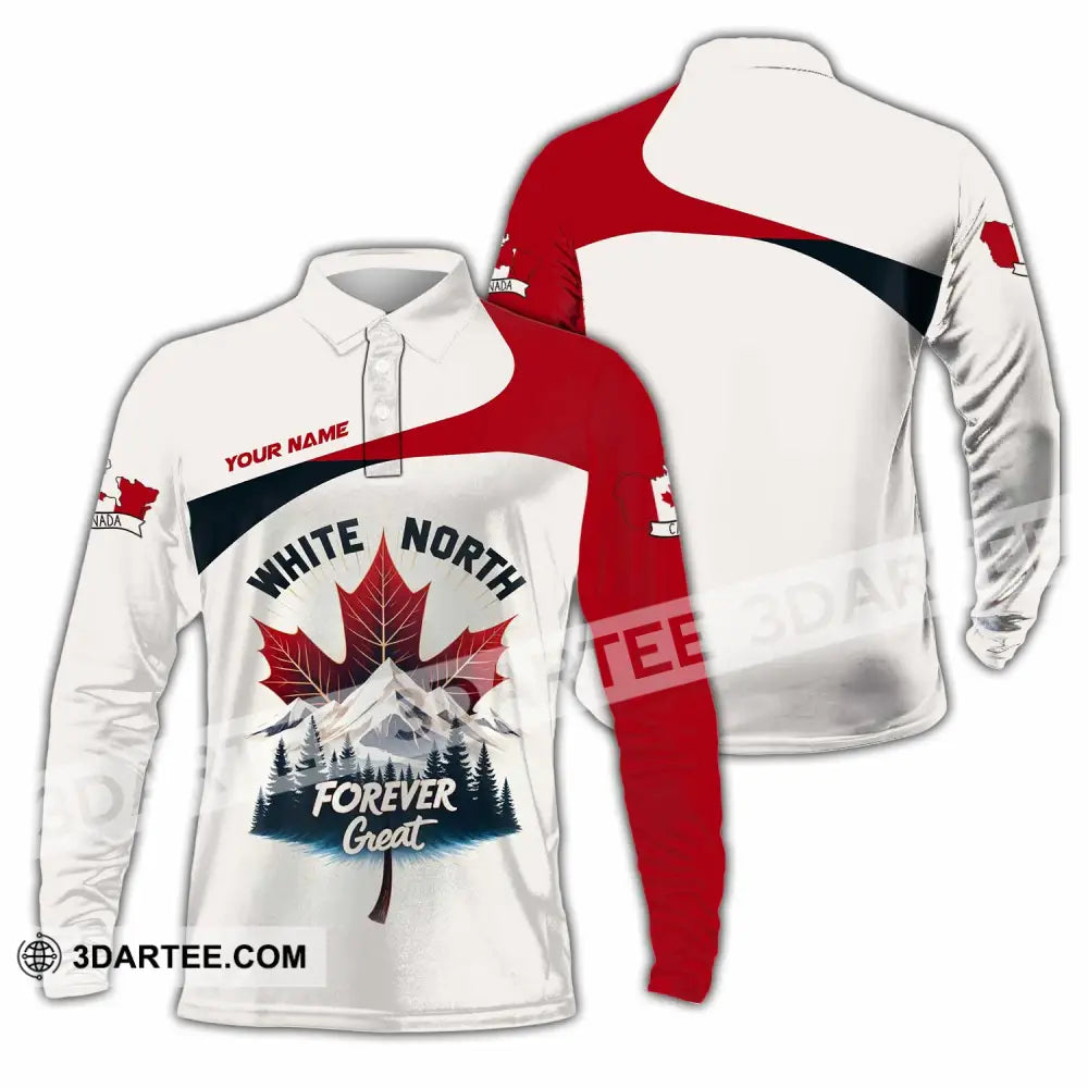 Unisex Shirt - Custom White North Forever Great Canada 3D Shirt Long Sleeve Polo / S T-shirt