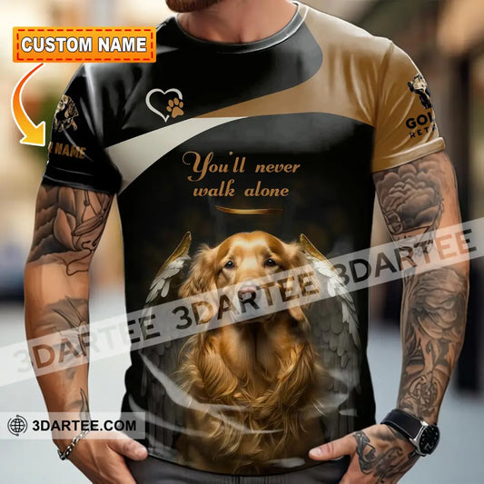 Unisex Shirt - Custom You Never Walk Alone Golden Retriever Shirt T-shirt