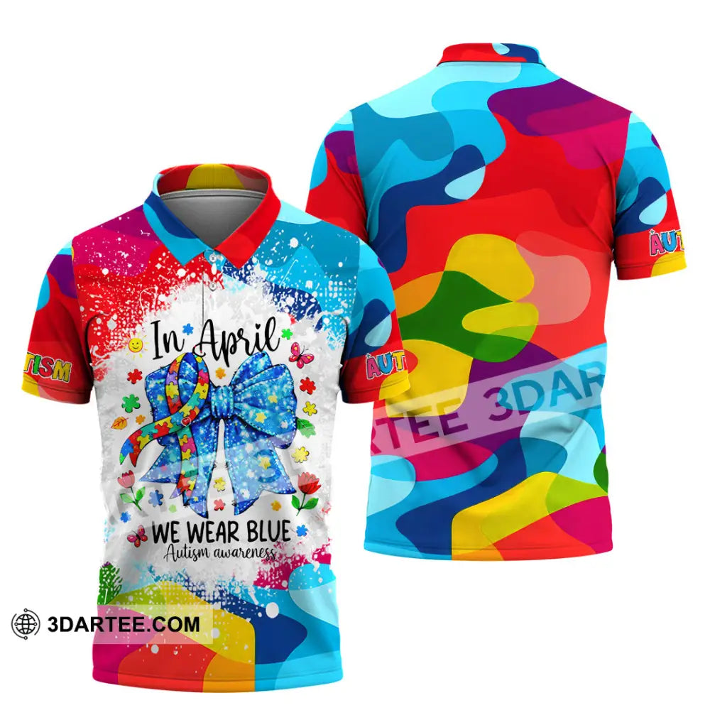Unisex Shirt - In April We Wear Blue Autism Awareness 3D Shirt Polo Shirt / S T-shirt