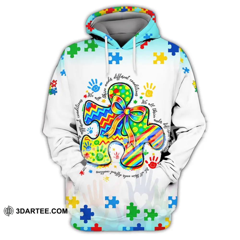 Unisex Shirt - We All Thrive Under Different Conditions 3D Shirt Hoodie / S T-shirt