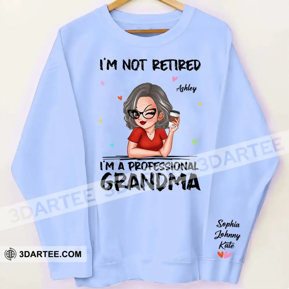 Woman Shirt Custom Name And Appearance Mother’s Day T-Shirt I’m Not Retired A Professional